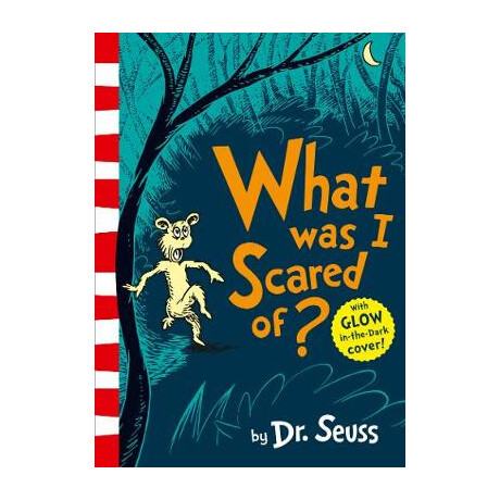 Dr Seuss : What i was Scared of ? pb