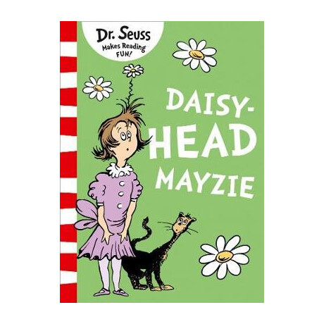 Dr Seuss : Daisyhead Mayzie pb
