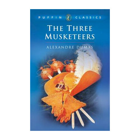 Puffin Classics : the Three Musketeers pb a Format