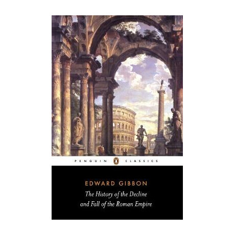 Penguin Classics : the History of the Decline and Fall of Roman Empire pb
