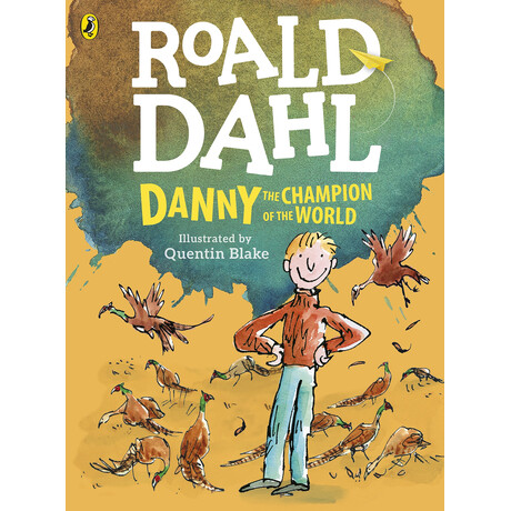 Roald Dahls : Danny and the Champion of the World (Colour Edition)