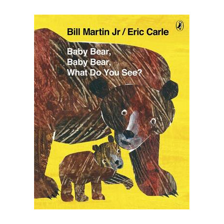 Baby Bear, Baby Bear, What do you See? pb big Format