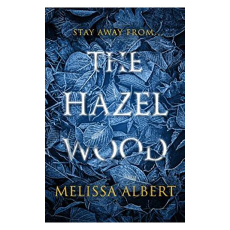 The Hazel Wood