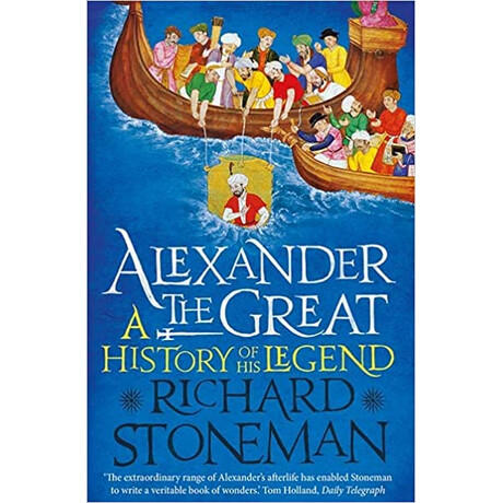 Alexander the Great: a History of his Legend