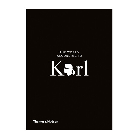 The World According to Karl : the wit and Wisdom of Karl Lagerfeld hc