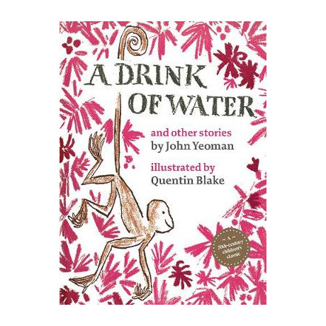 A Drink of Water : and Other Stories hc