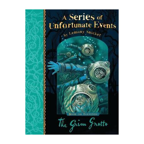A Series of Unfortunate Events 10: the Grim Grotto