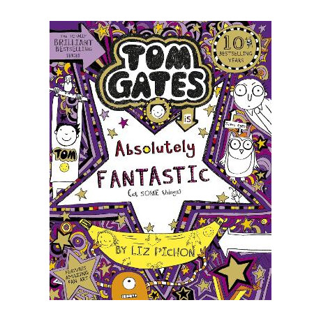 Tom Gates 5: tom Gates is Absolutely Fantastic (at Some Things)