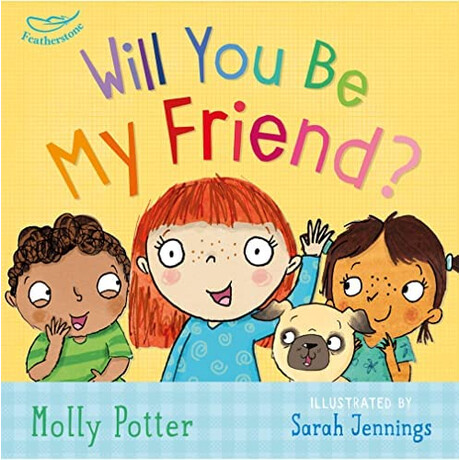 Lets Talk About Will you be my Friend?