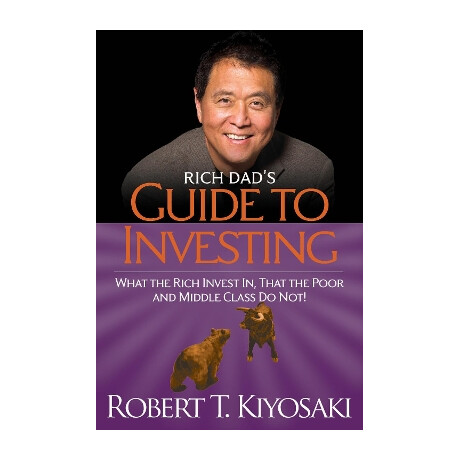 Rich Dads Guide to Investing : What the Rich Invest in, That the Poor and the Middle-Class do not pb