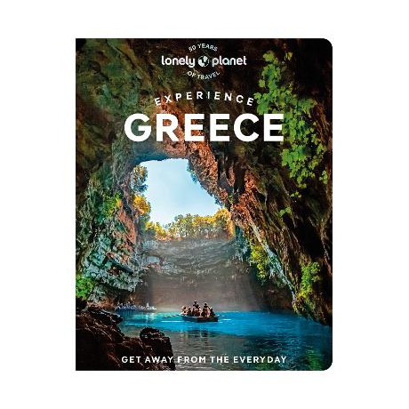 Lonely Planet : Εχperience Greece 1st ed  - Valid Until 30/5/2025