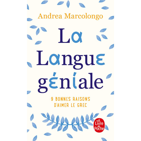La Langue Geniale : 9 Bonnes Raisons Daimer le Grec Poche