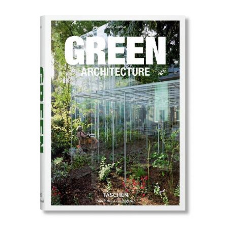 Taschen Bibliotheca Universalis : Green Architecture Taschen Bibliotheca Universalis : Green Architecture