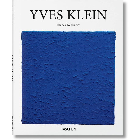 Taschen Basic art Series : Yves Klein Taschen Basic art Series : Yves Klein