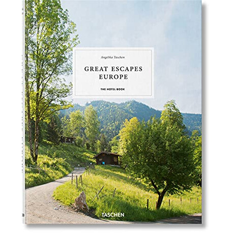Great Escapes Europe. the Hotel Book hc