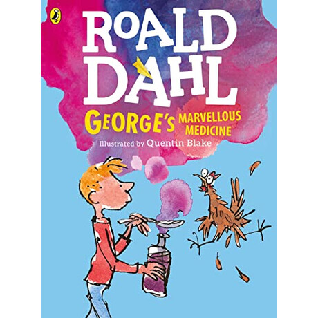 Roald Dahls : Georges Marvelous Medicine (Colour Edition)