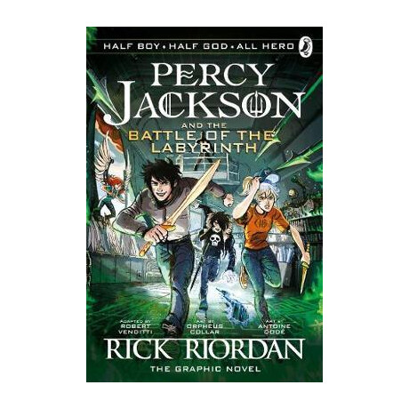 Percy Jackson and the Olympians 4: the Battle of the Labyrinth: the Graphic Novel