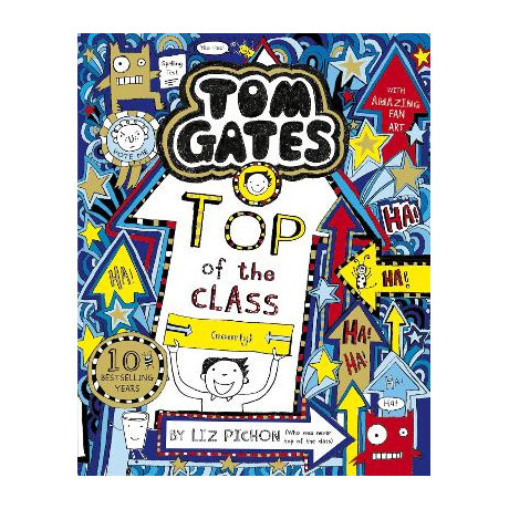 Tom Gates 9: top of the Class (Nearly)