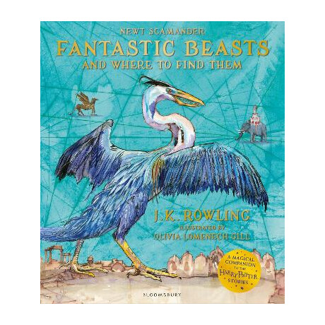 Fantastic Beasts and Where to Find Them Illustrated Edition pb