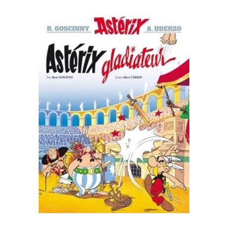 Asterix Tome 4: Asterix Gladiateur hc