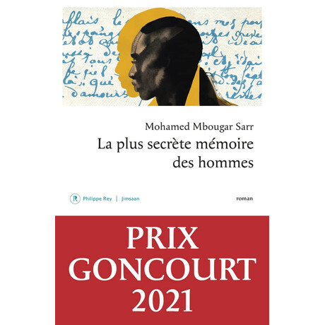 La Plus Secrete Memoire des Hommes Prix Goncourt 2021