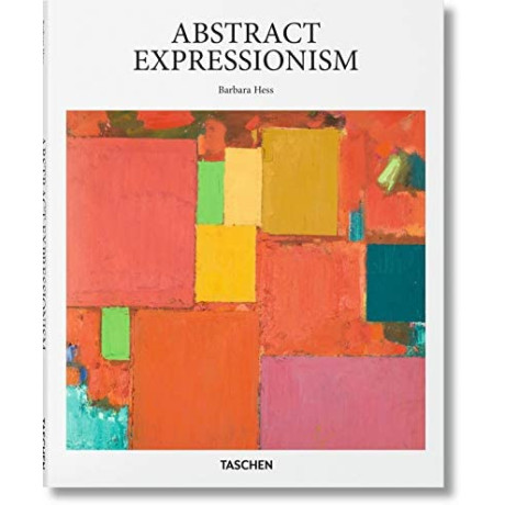 Taschen Basic art Series : Abstract Expressionism Taschen Basic art Series : Abstract Expressionism