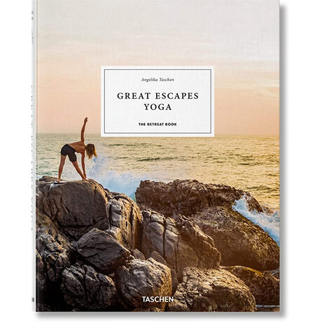 Great Escapes Yoga. the Retreat Book hc