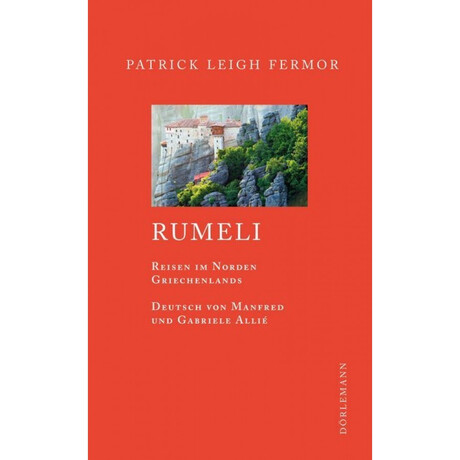 Rumeli : Reisen auf der Norden Griechenlands Taschenbuch