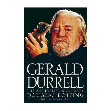 Gerald Durrell : the Authorised Biography