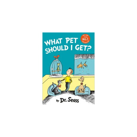 Dr. Seuss : What pet Should i Get? pb Dr. Seuss : What pet Should i Get? pb