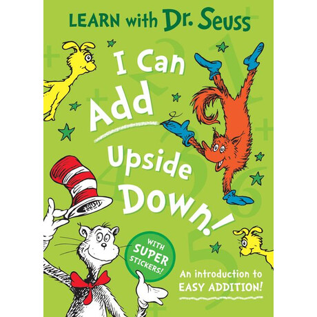 Dr. Seuss : i can add Upside Down pb Dr. Seuss : i can add Upside Down pb