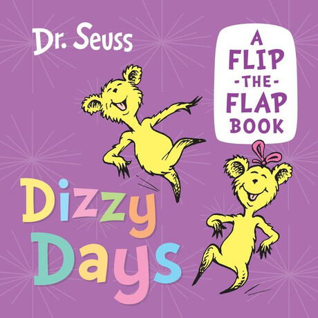 Dr. Seuss : Dizzy Days hc bbk Dr. Seuss : Dizzy Days hc bbk