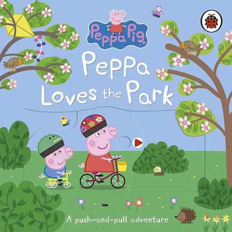 Peppa Pig: Peppa Loves the Park: a Push-and-Pull Adventure Board Book