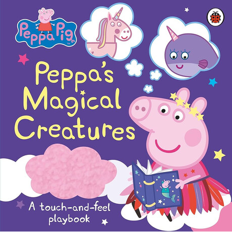 Peppa Pig: Peppas Magical Creatures Novelty Book