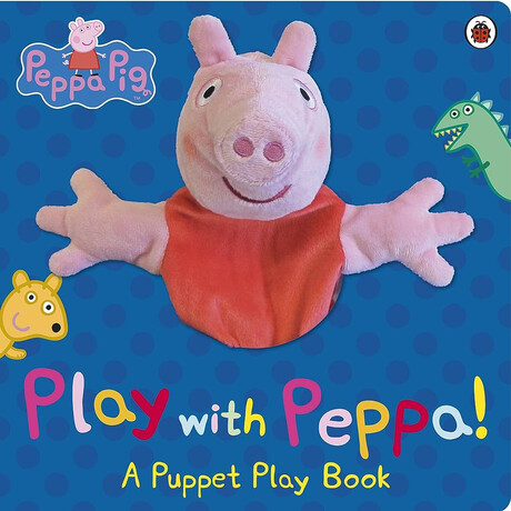 Peppa Pig: Play With Peppa Hand Puppet Book Novelty Book