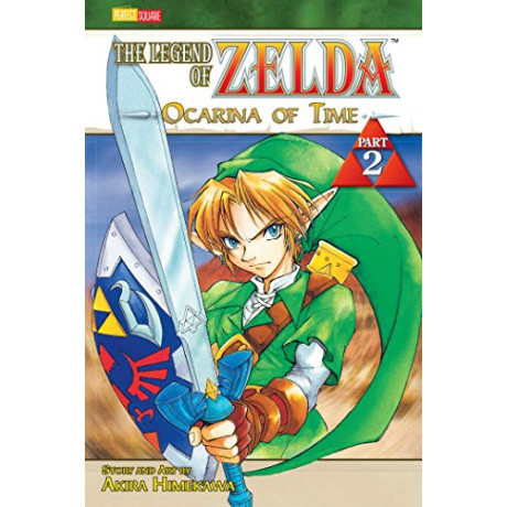 The Legend of Zelda, Vol. 2 : the Ocarina of Time - Part 2 : 2 : the Ocarina of Time - Part 2 : 2