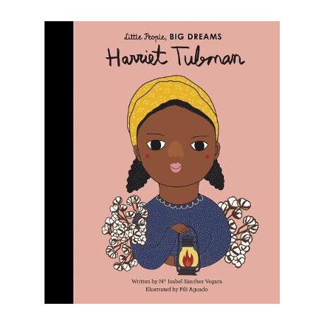 Little People, big Dreams: Harriet Tubman pb