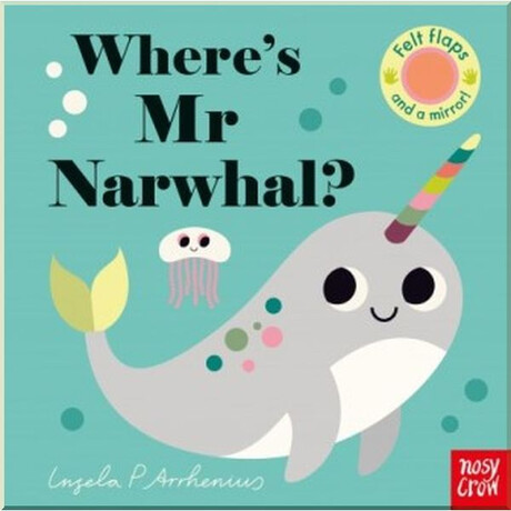 Wheres mr Narwhal? pb
