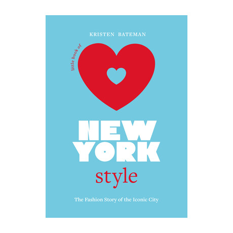 Little Book of new York Style : the Fashion History of the Iconic City hc