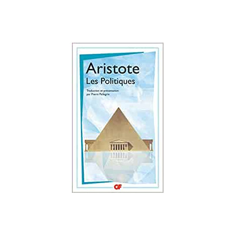 Les Politiques - Philosophie gf Poche
