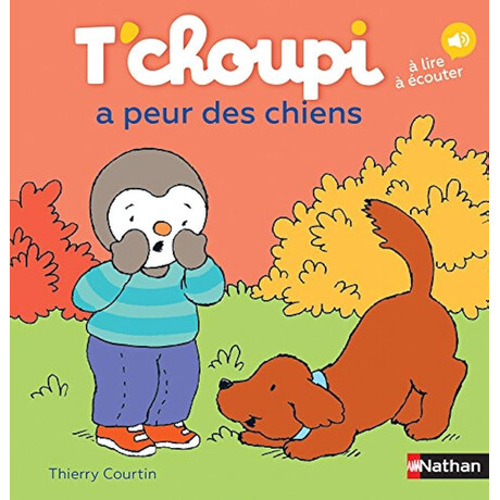 Tchoupi a Peur des Chiens