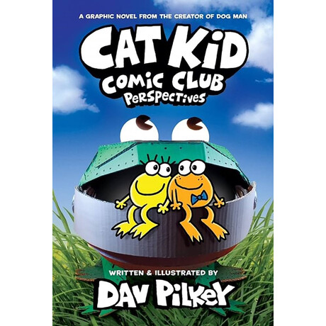 Cat kid Comic Club 2: From the Creator of dog man pb