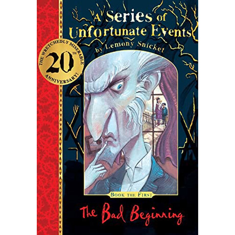 A Series of Unfortunate Events 1: the bad Beginning - 20th Anniversary Gift Edition