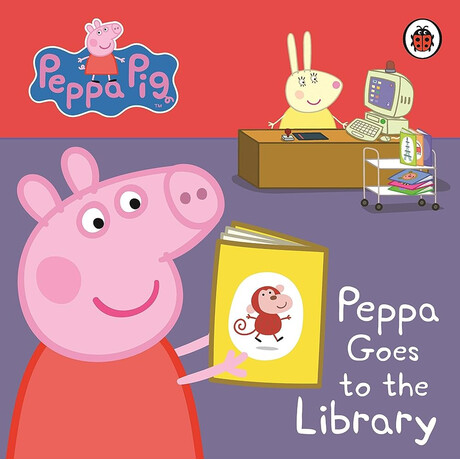 Peppa Pig: Peppa Goes to the Library: my First Storybook Board Book