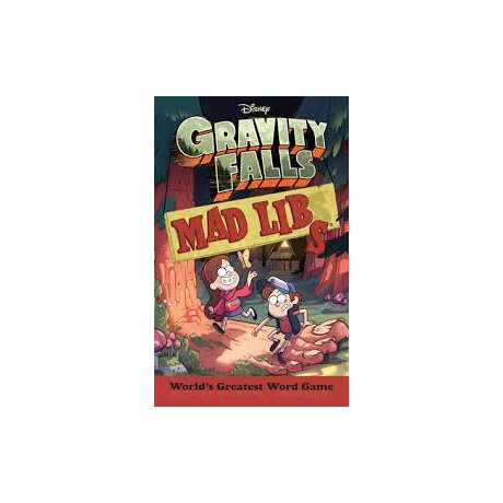 Gravity Falls mad Libs: Worlds Greatest Word Game (Mad Libs)