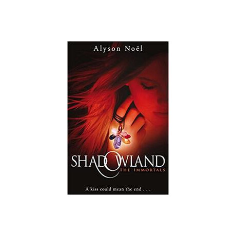 Alyson Noel - Shadowland