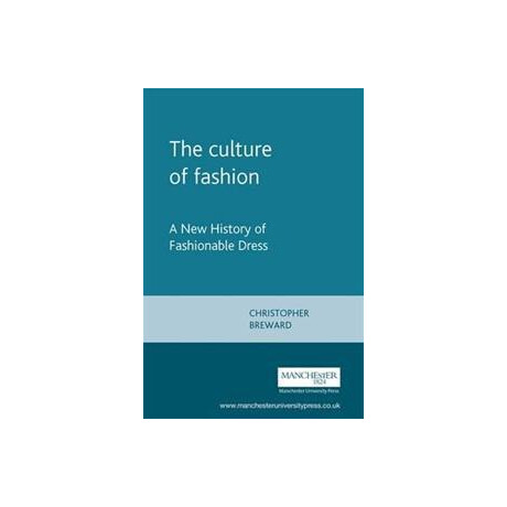The Culture of Fashion