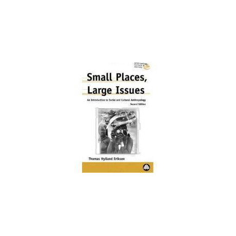 Small Places Large Issues - an Intro to Social & Cultural Anthropology