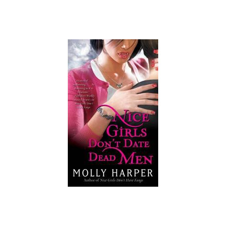 Nice Girls Don't Date Dead men