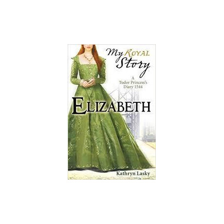 My Royal Story - Elizabeth